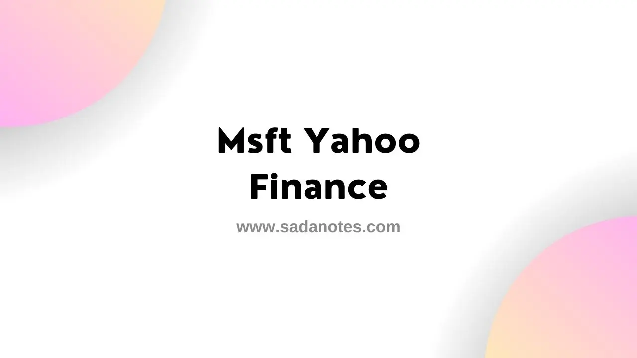 Msft Yahoo Finance