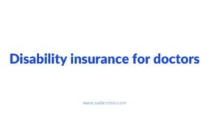 Disability insurance for doctors