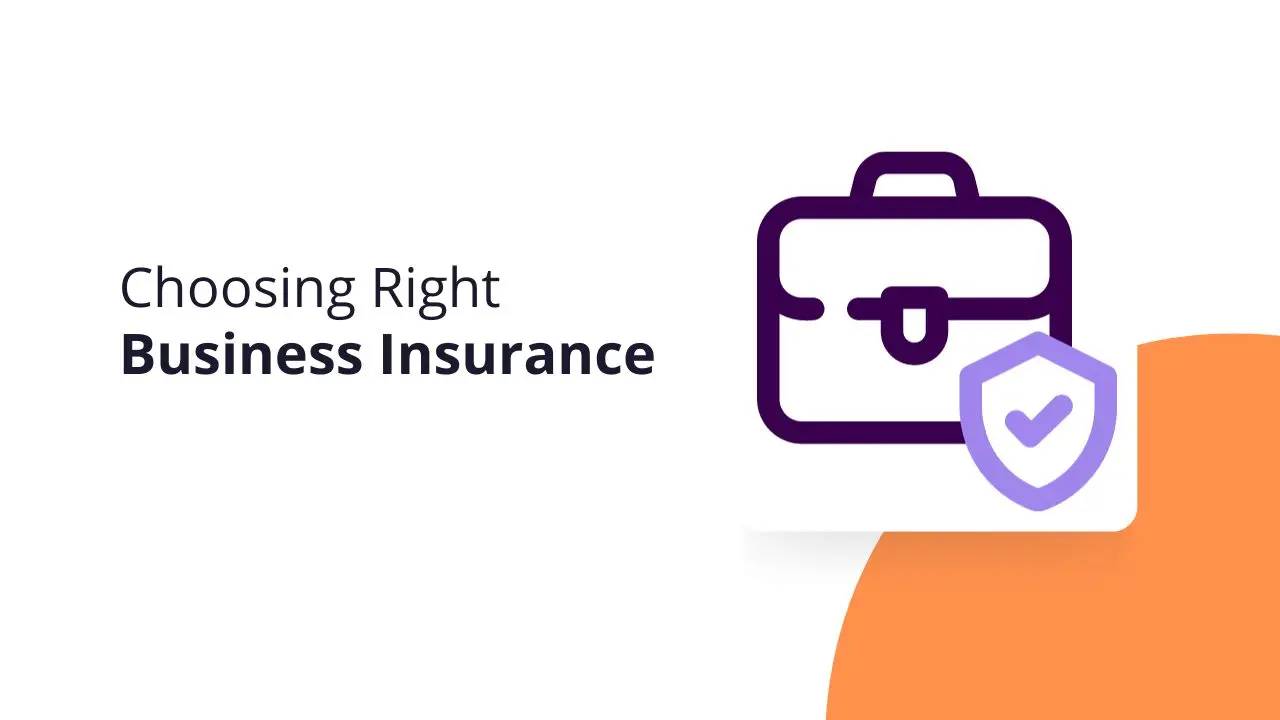 Choosing the Right Business Insurance
